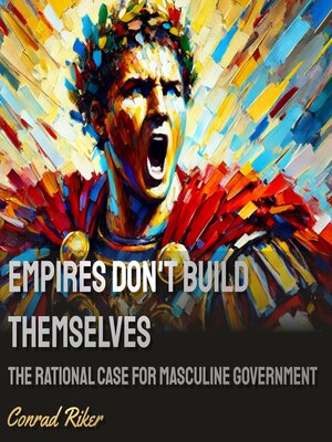 cover image of Empires Don't Build Themselves